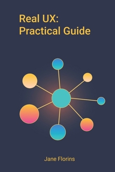 Paperback Real UX: Practical Guide Book