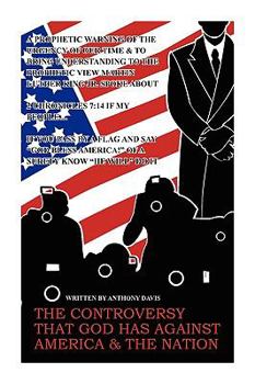 Paperback The Controversy That God Has Against America & the Nation Book