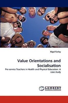 Paperback Value Orientations and Socialisation Book