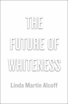 Paperback The Future of Whiteness Book