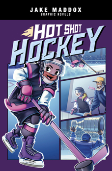 Hot Shot Hockey - Book  of the Jake Maddox Graphic Novels