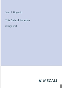 Paperback This Side of Paradise: in large print Book