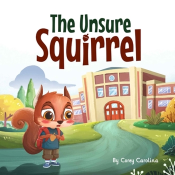 Paperback The Unsure Squirrel Book