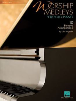 Paperback Worship Medleys for Solo Piano: 10 Blended Arrangements Book