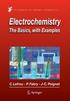 Paperback Electrochemistry: The Basics, with Examples Book