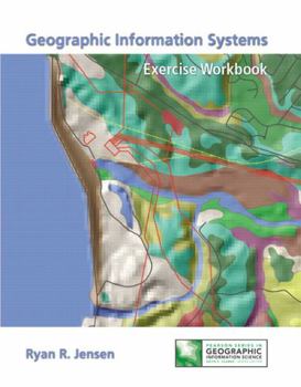 Paperback Exercise Workbook for Geographic Information Systems Book