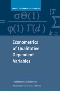 Econometrics of Qualitative Dependent Variables - Book  of the es in Modern Econometrics