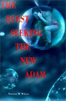 Paperback The Quest: Seeking the New Adam Book