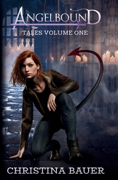 Paperback Angelbound Tales Volume One Book