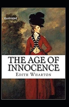 Paperback The Age of Innocence Illustrated Book