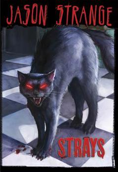 Strays - Book  of the Jason Strange