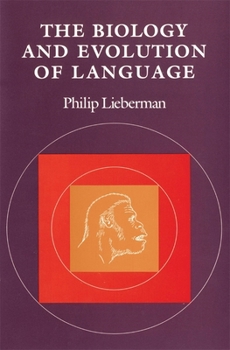 Paperback The Biology and Evolution of Language Book