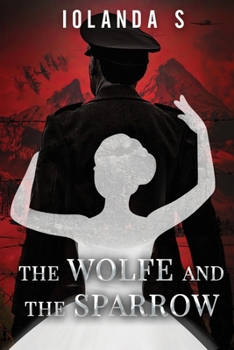 Paperback The Wolfe and the Sparrow Book