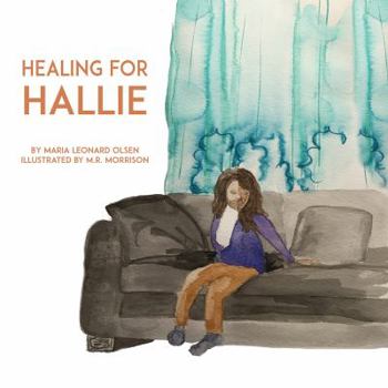 Paperback Healing for Hallie Book