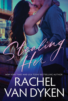 Stealing Her - Book #1 of the Covet