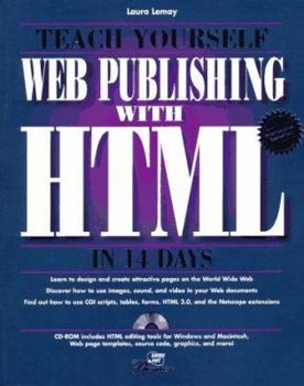 Paperback Teach Yourself Web Publishing with HTML in 14 Days: With CDROM Book