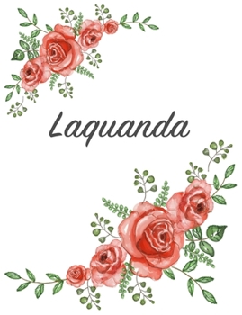 Laquanda: Personalized Composition Notebook - Vintage Floral Pattern (Red Rose Blooms). College Ruled (Lined) Journal for School Notes, Diary, Journaling. Flowers Watercolor Art with Your Name