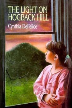 Hardcover The Light on Hogback Hill Book