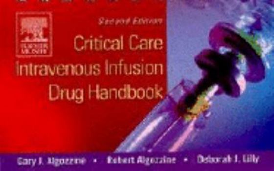 Paperback Critical Care Intravenous Infusion Drug Handbook Book