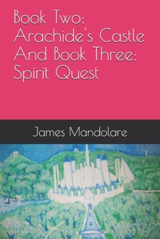 Paperback Book Two: Arachide's Castle Book