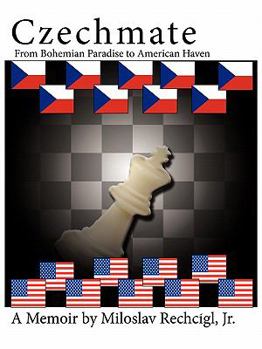 Paperback Czechmate: From Bohemian Paradise to American Haven Book