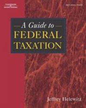 Paperback A Guide to Federal Taxation Book