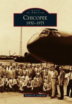 Paperback Chicopee: 1950-1975 Book