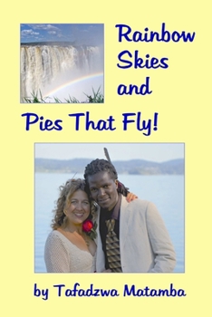 Paperback Rainbow Skies and Pies That Fly Book