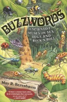 Paperback Buzzwords:: A Scientist Muses on Sex, Bugs, and Rock 'n' Roll Book