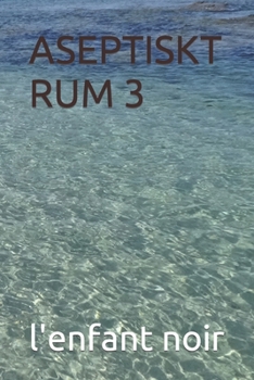 Paperback Aseptiskt Rum 3 [Swedish] [Large Print] Book