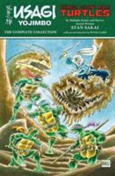 Paperback Usagi Yojimbo/Teenage Mutant Ninja Turtles: The Complete Collection Book