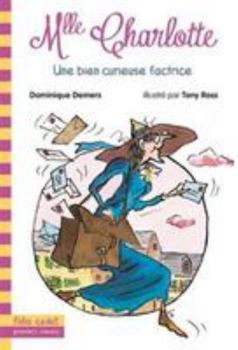 Une bien curieuse factrice - Book #3 of the Mademoiselle C