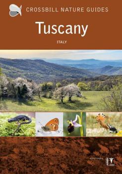 Paperback Tuscany: Italy (Crossbill Nature Guides) Book