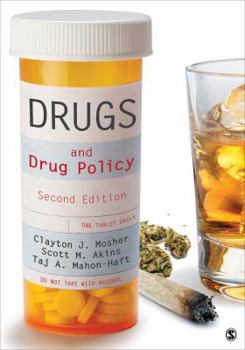 Paperback Drugs and Drug Policy: The Control of Consciousness Alteration Book