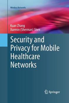 Paperback Security and Privacy for Mobile Healthcare Networks Book