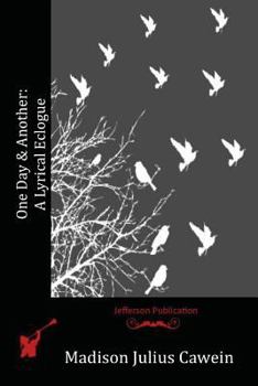 Paperback One Day & Another: A Lyrical Eclogue Book
