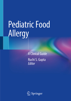 Paperback Pediatric Food Allergy: A Clinical Guide Book