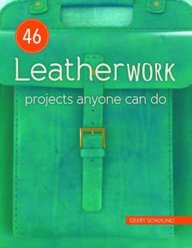 Paperback 46 Leatherwork Projects Anyone Can Do Book