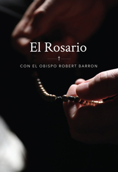 El Rosario con el Obispo Robert Barron