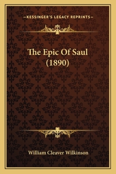 Paperback The Epic Of Saul (1890) Book