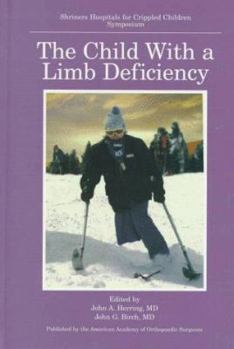 Hardcover The Child With a Limb Deficiency Book