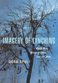Paperback Imagery of Lynching: Black Men, White Women, and the Mob Book