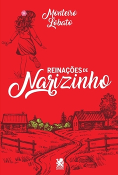 Reinações de Narizinho - Book #1 of the O Sítio do Picapau Amarelo (Ordem de Publicação)