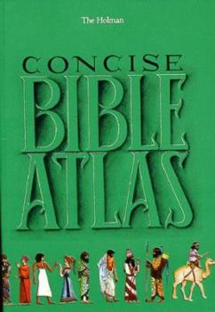 Paperback The Holman Concise Bible Atlas Book