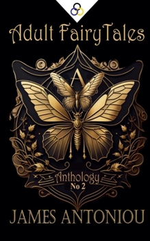 Adult FairyTales Anthology No 2