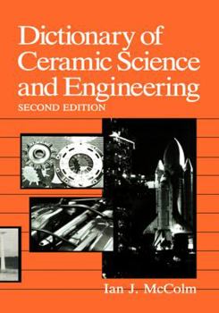 Hardcover Dictionary of Ceramic Science and Engineering Book