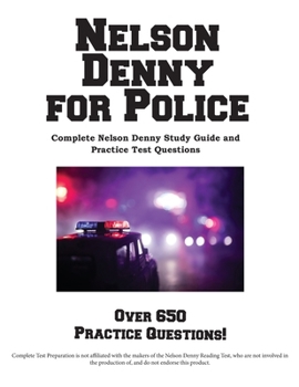 Paperback Nelson Denny for Police: Complete Study Guide and Practice Test Questions Book