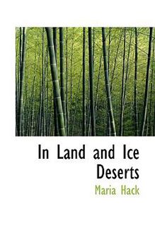 In Land and Ice Deserts