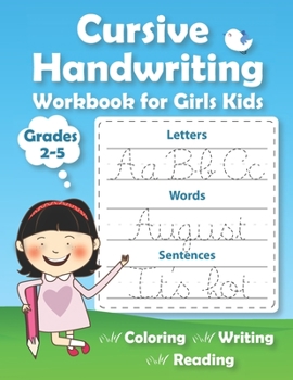 Paperback Cursive Handwriting Workbook for Girls Kids: Practice Writing in Cursive. Beginning cursive handwriting workbooks. Letters, Words & Sentences Book