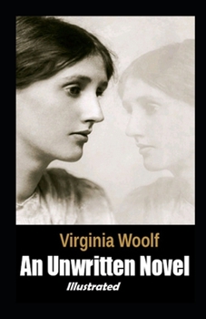 Paperback An Unwritten Novel Illustrated Book